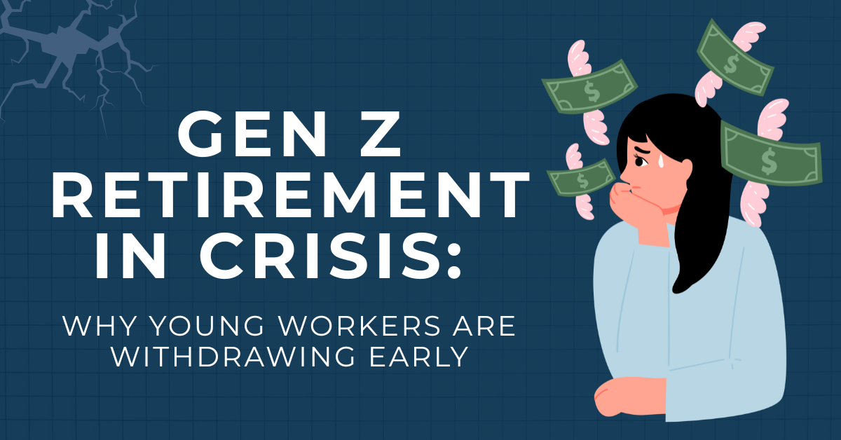 Gen Z Retirement in Crisis 