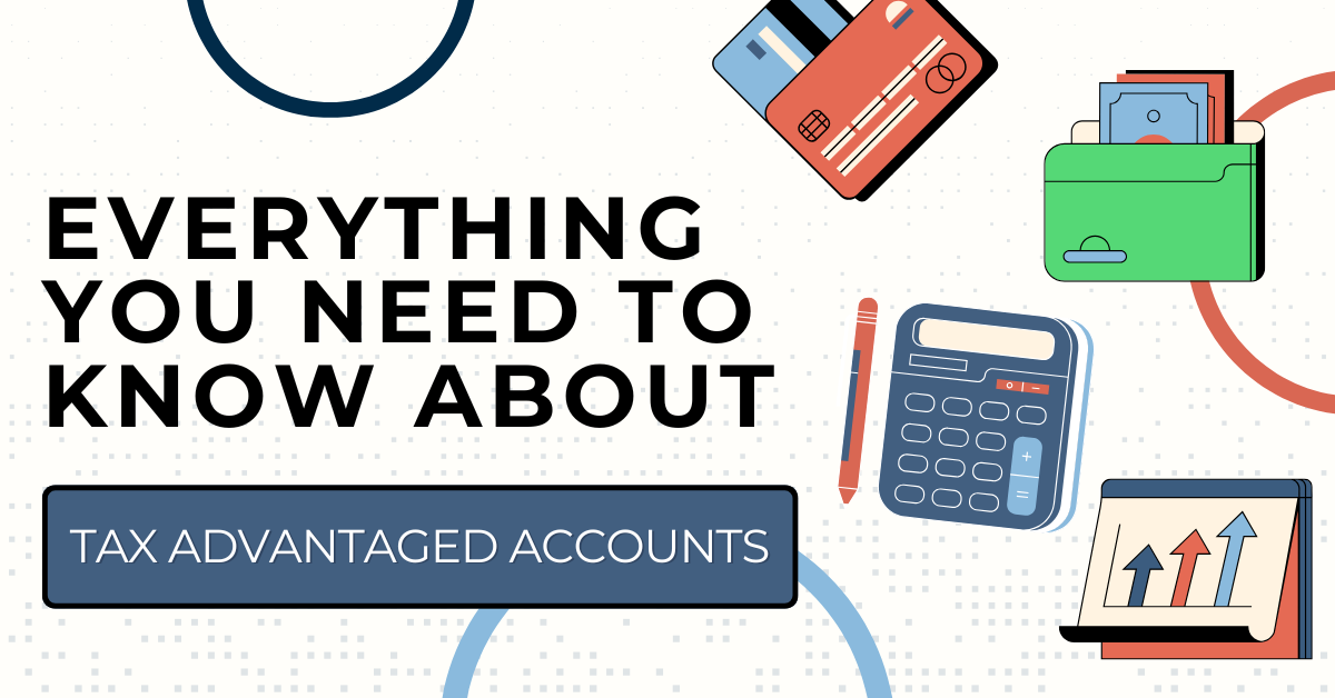 what is a tax advantaged account?